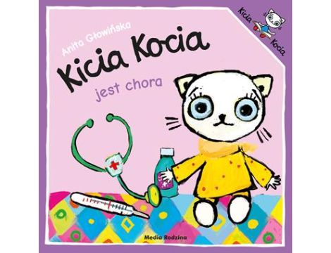 Kicia Kocia jest chora