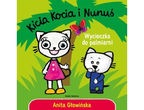 Kicia Kocia i Nunuś Wycieczka do palmiarni